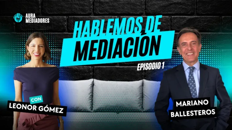 Mediación de Conflictos: Marco Legal, Papel del Abogado y Alternativa a la Vía Judicial